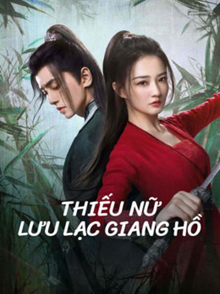 Thiếu Nữ Lưu Lạc Giang Hồ