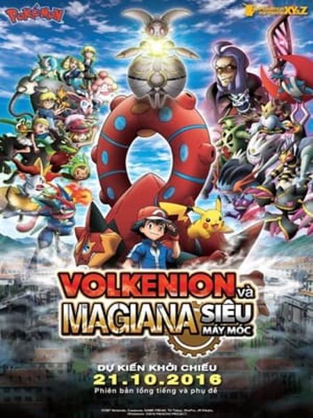 Pokemon Movie 19: Volkenion Và Magiana Siêu Máy Móc